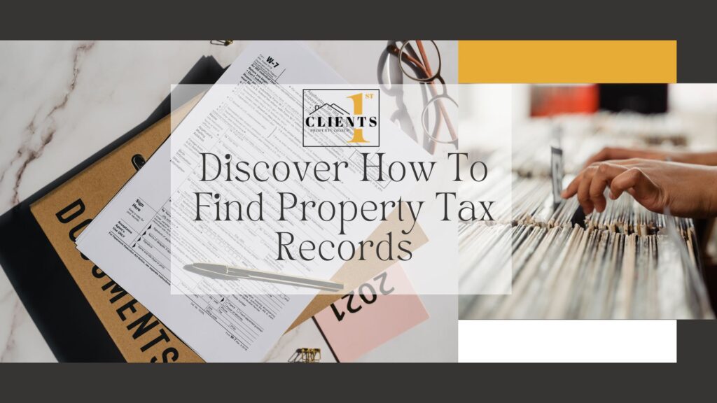 discover how to find property tax records with clients1st